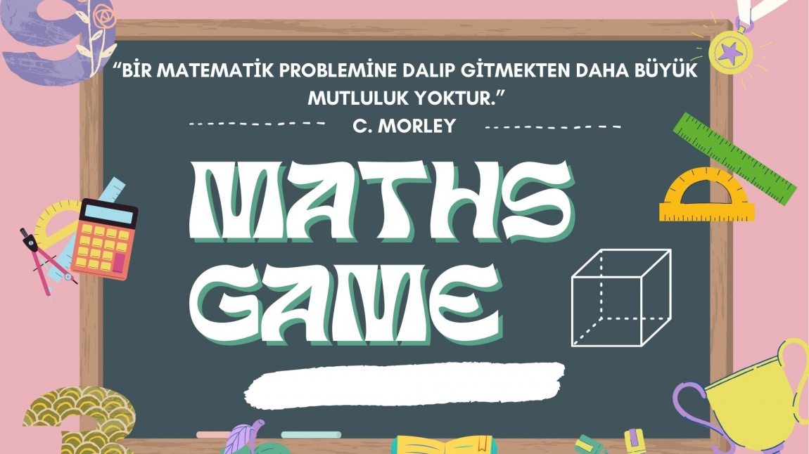 ''MATHS GAME'' E TWİNNİNG PROJESİ